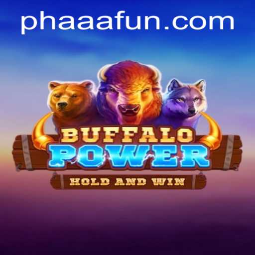 The Exciting World of BuffaloPower: An Adventure with Phaaa