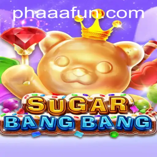 An In-Depth Look at the Explosive World of SUGARBANGBANG